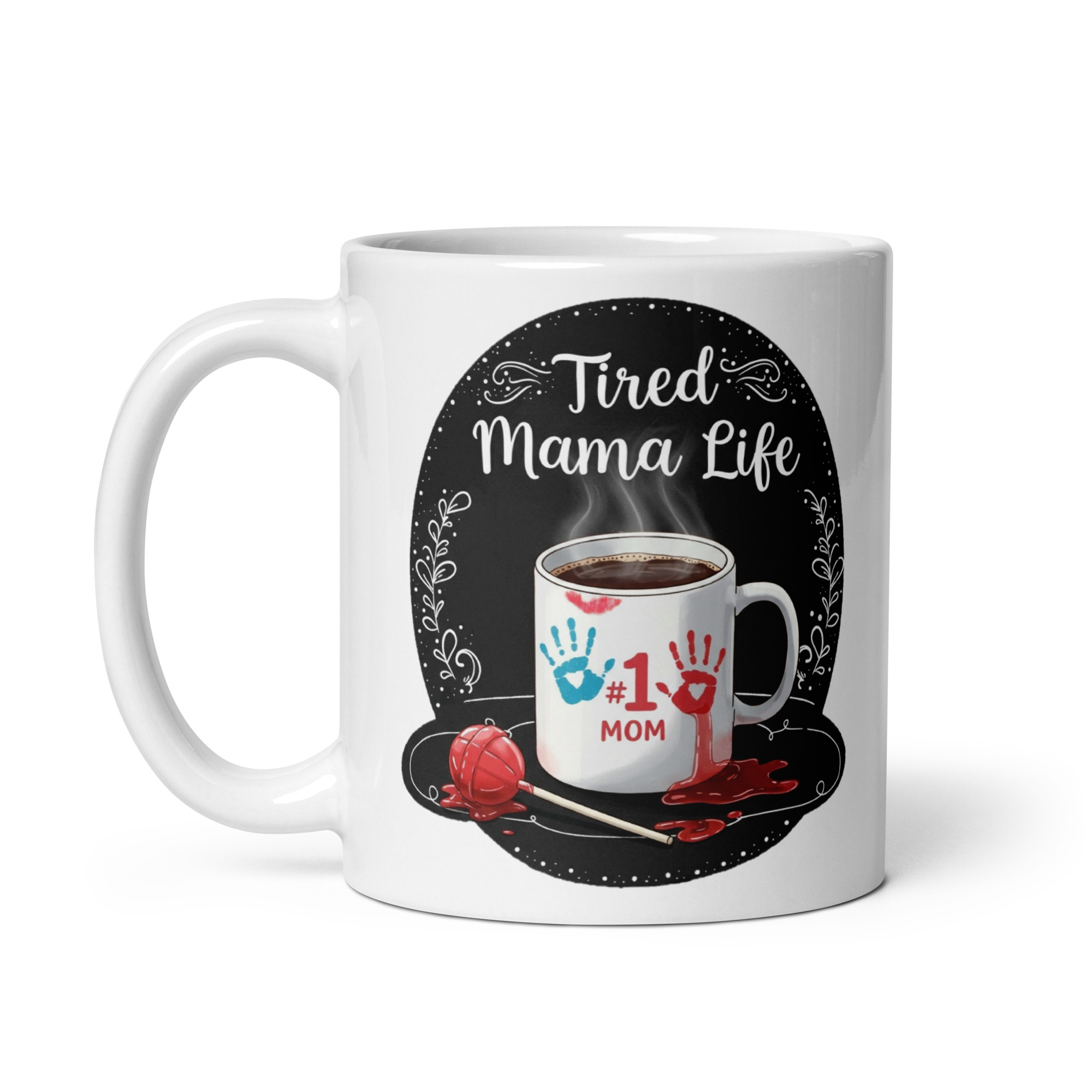 Tired Mama White Glossy Mug - Image 2