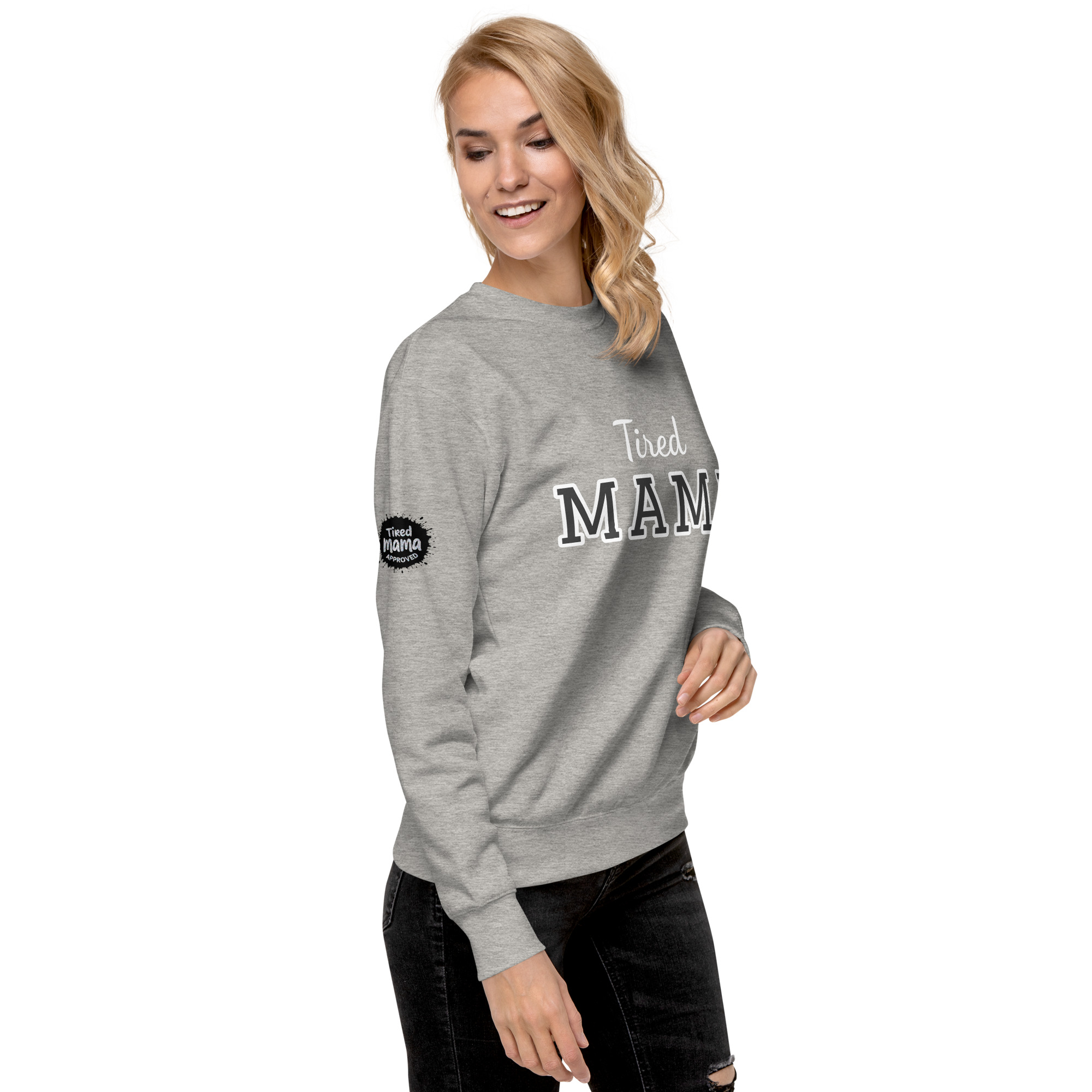 Tired Mama Light Edition Unisex Premium Sweatshirt - Image 22