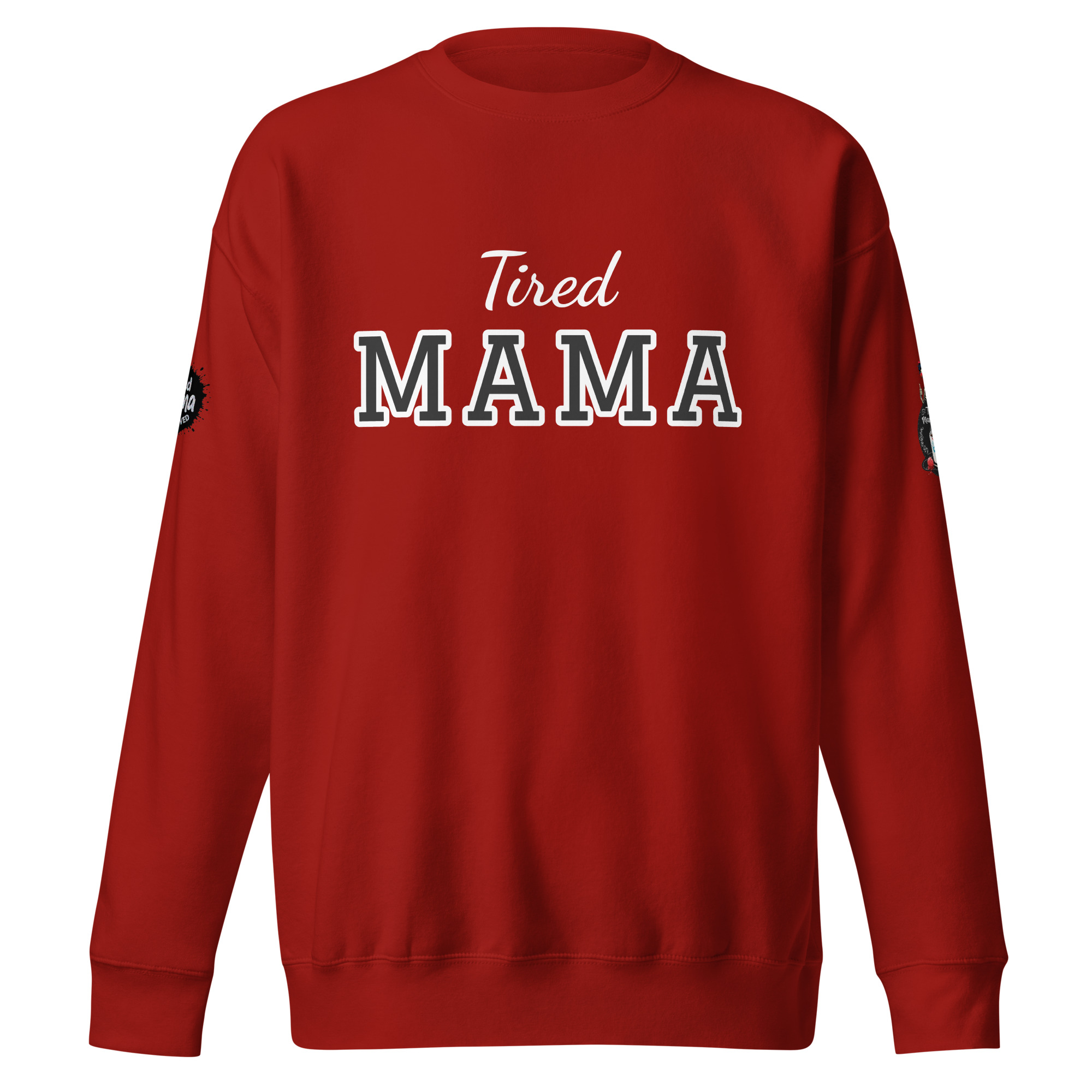 Tired Mama Light Edition Unisex Premium Sweatshirt - Image 13
