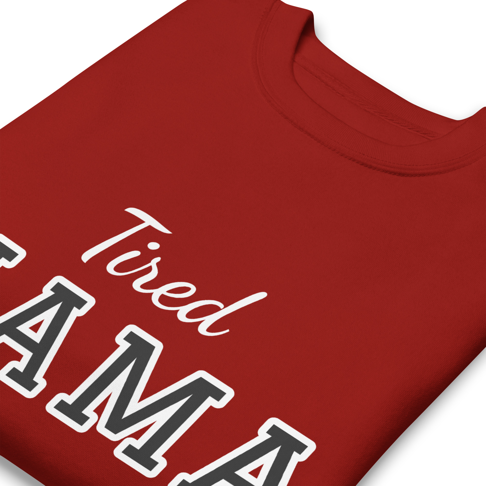 Tired Mama Light Edition Unisex Premium Sweatshirt - Image 26