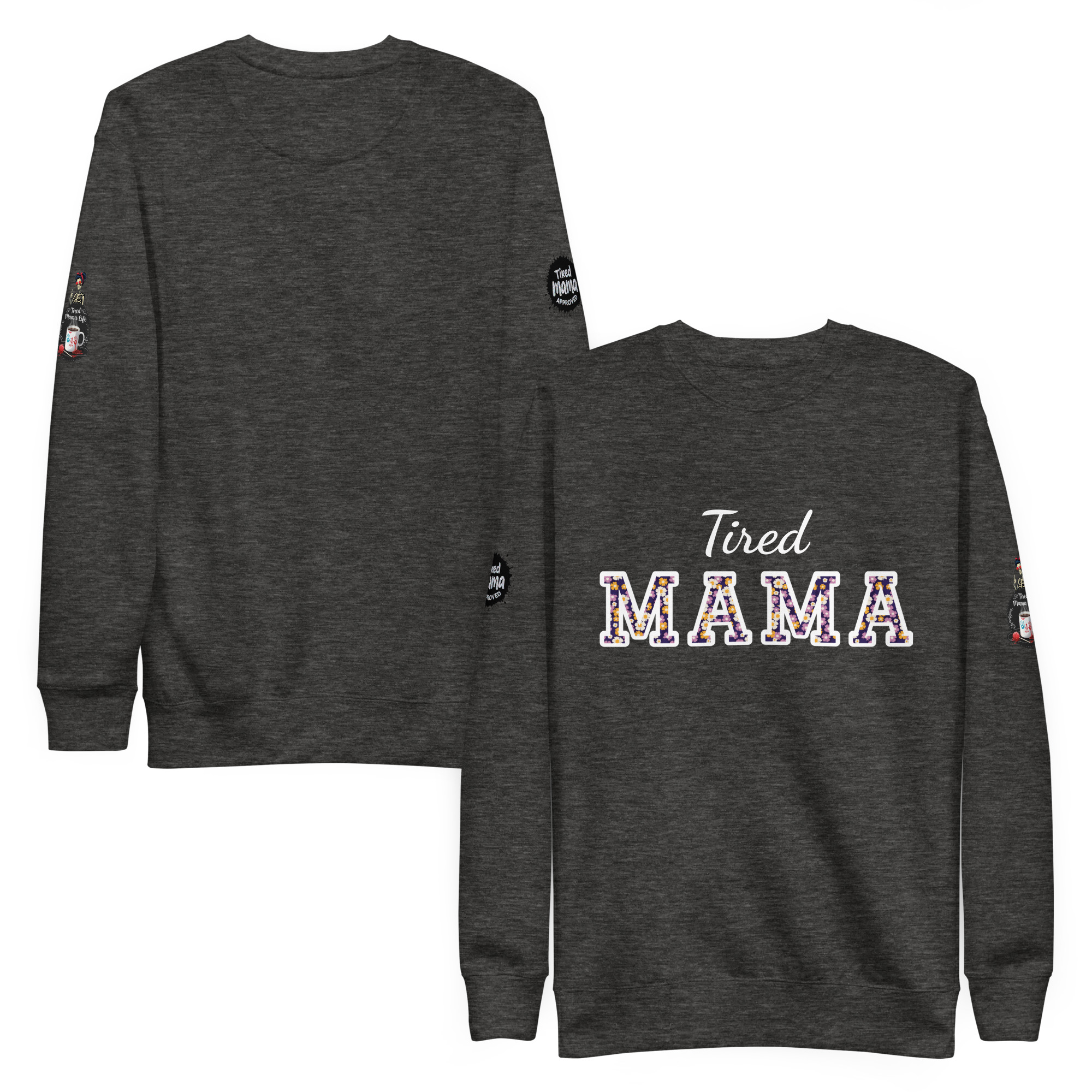 Tired Mama Flower Power Unisex Premium Sweatshirt - Image 5