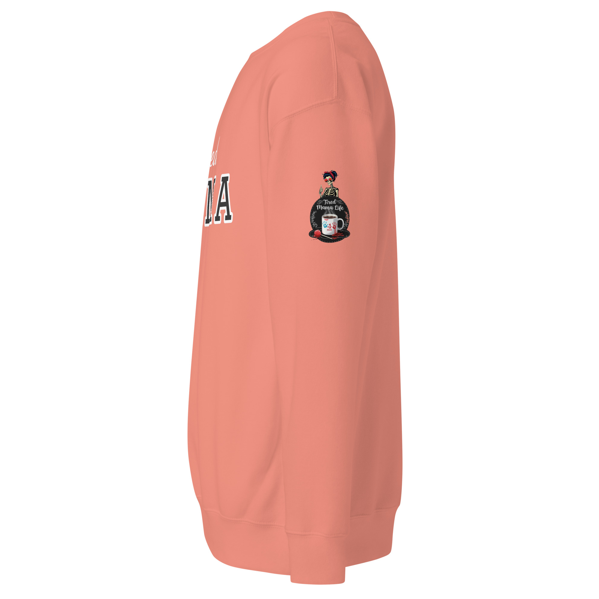 Tired Mama Light Edition Unisex Premium Sweatshirt - Image 5