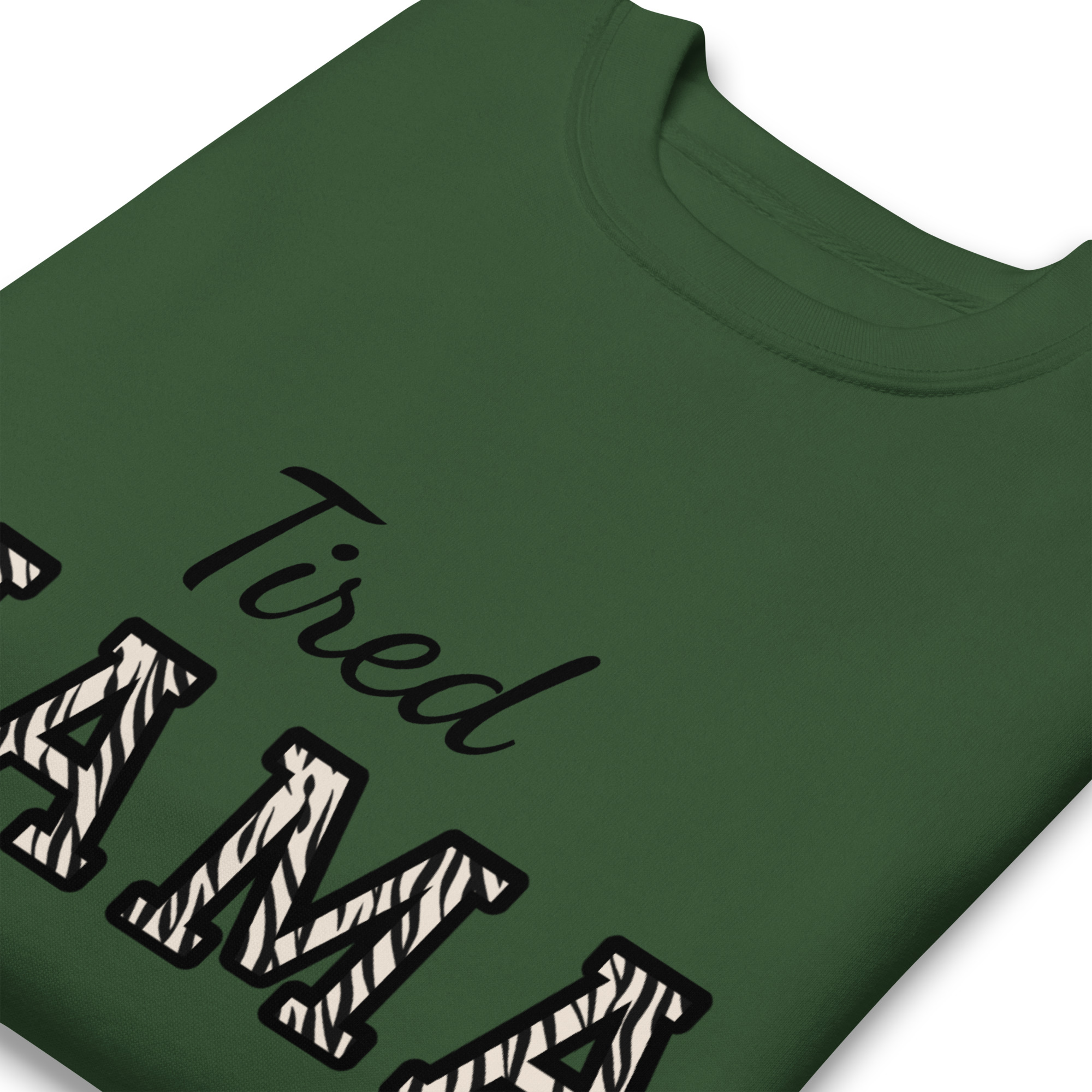 Tired Mama WILD Edition Unisex Premium Sweatshirt - Image 2