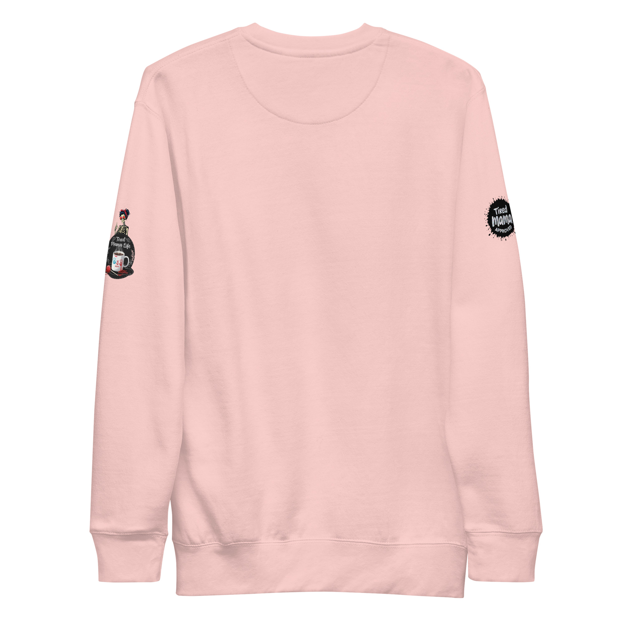 Tired Mama Dark Edition Unisex Premium Sweatshirt - Image 22