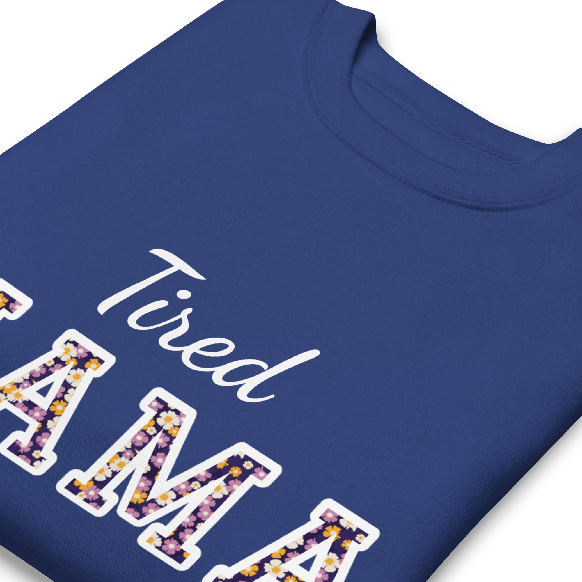 Tired Mama Flower Power Unisex Premium Sweatshirt - Image 8