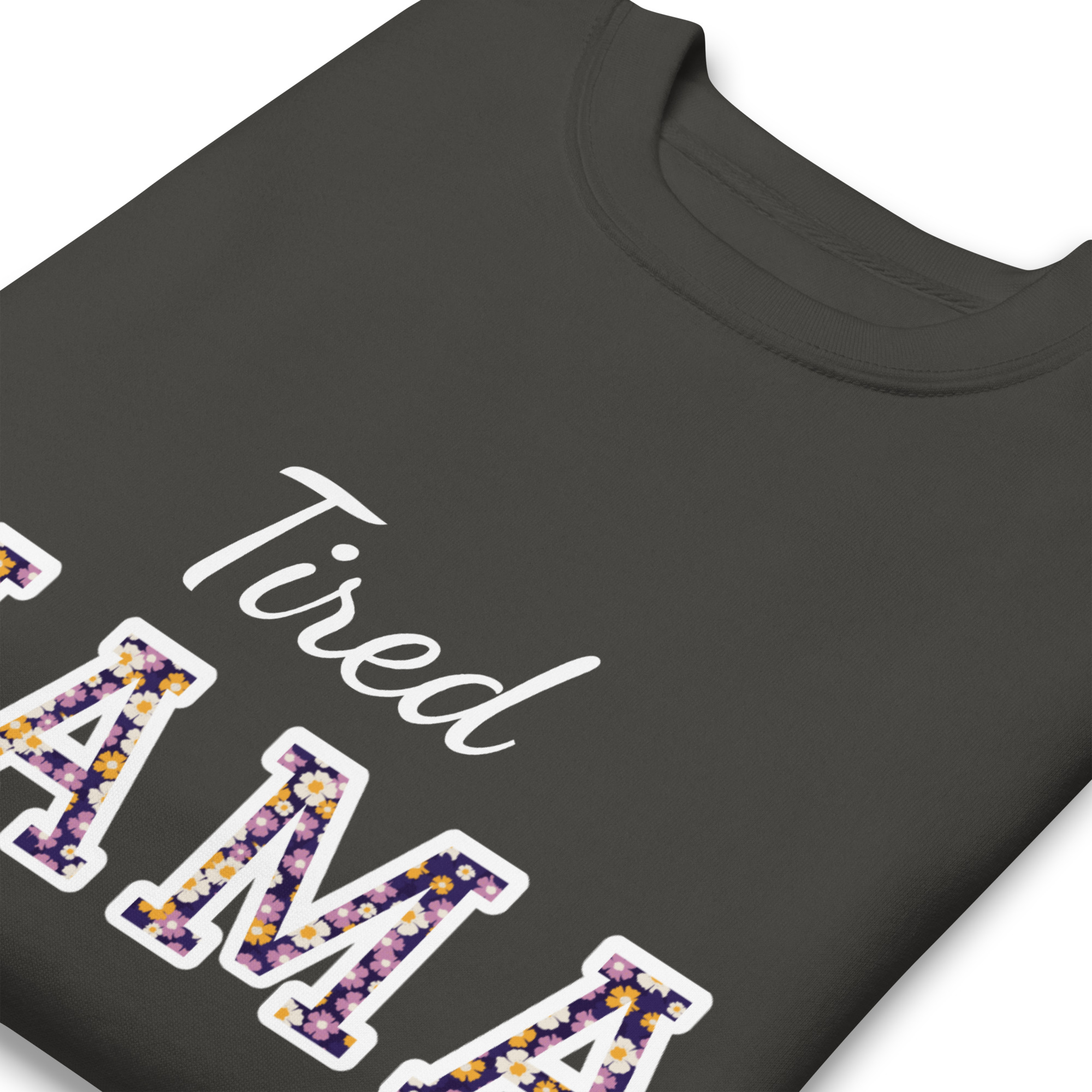 Tired Mama Flower Power Unisex Premium Sweatshirt - Image 9